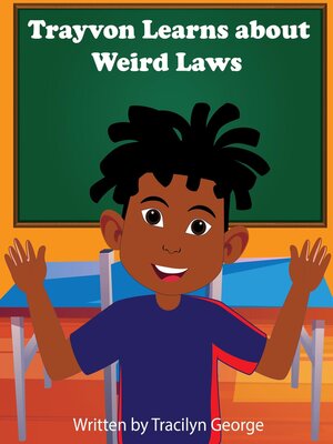 cover image of Trayvon Learns about Weird Laws